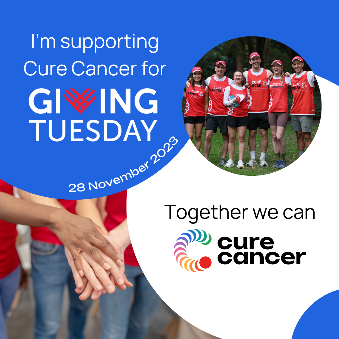 I'm supporting Cure Cancer for Giving Tuesday