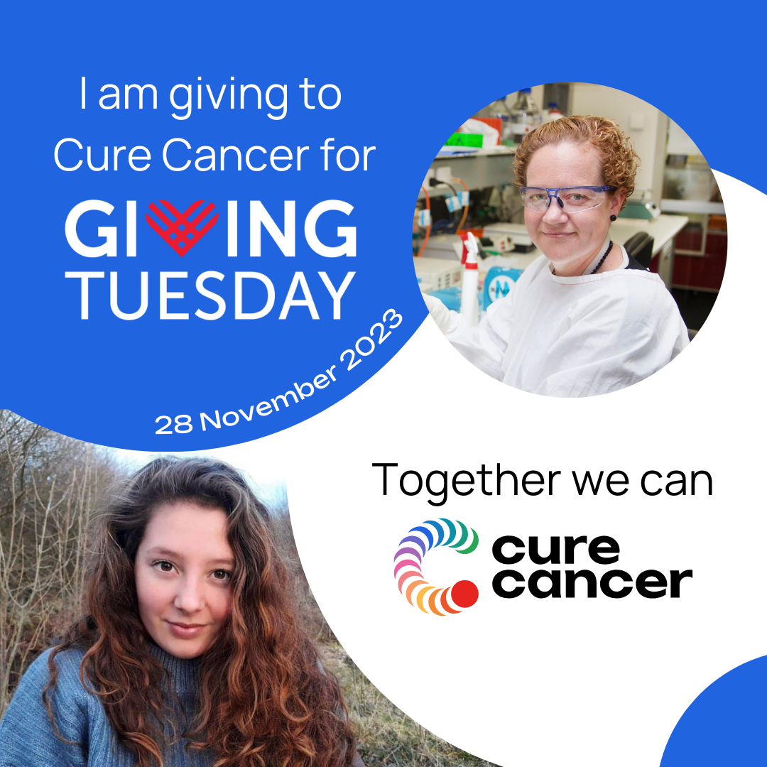 I am giving to Cure Cancer for Giving Tuesday
